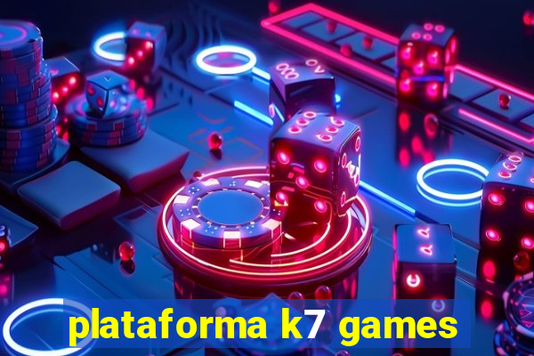 plataforma k7 games